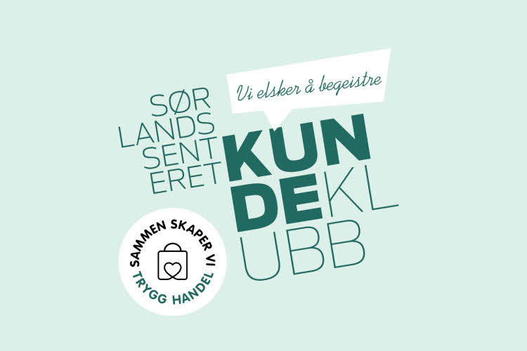 Blågrønn bakgrunn med logo tekst "Sørlandssenteret Kundeklubb" og logo tekst "Sammen skaper vi trygg handel"