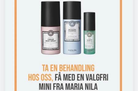 Tre produkter fra Maria Nila og tekst "ta en behandling hos oss, få med en valgfri mini fra Maria Nila"