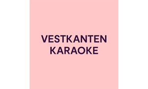 Vestkanten Karaoke - Aktiviteter