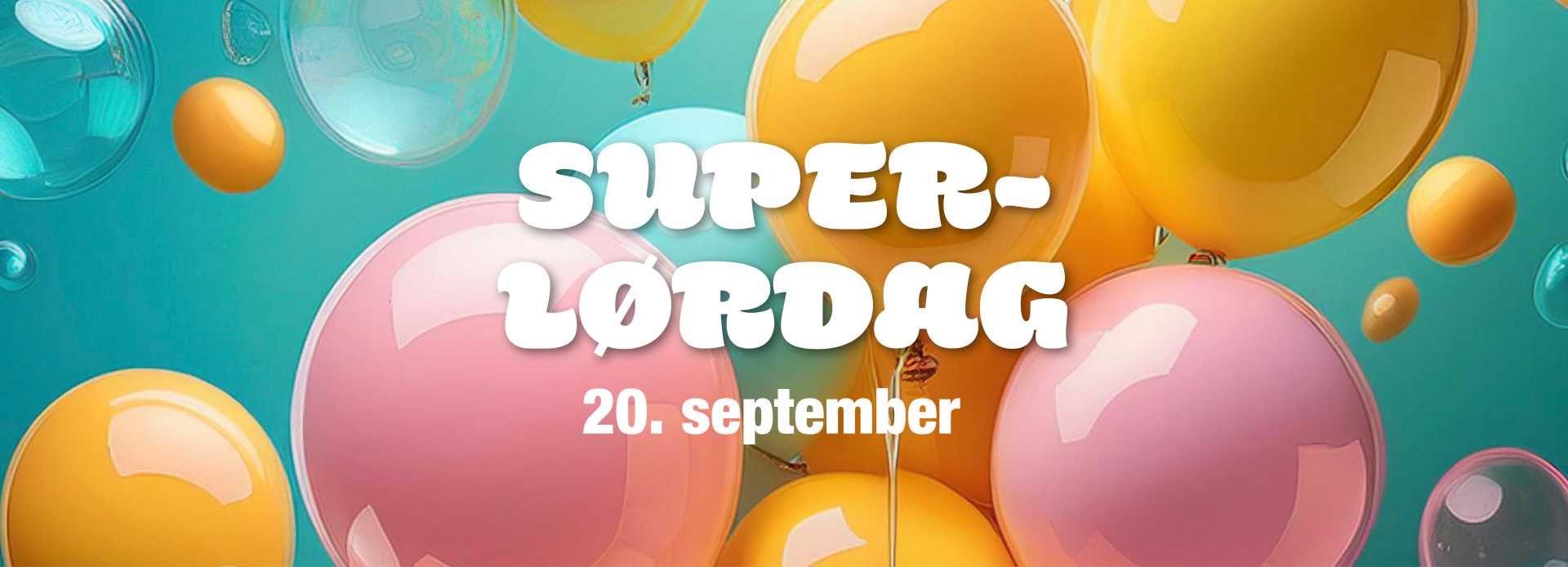 Superlørdag, ballonger