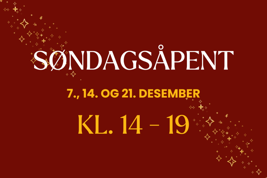 Tekst: søndagsåpent, 7., 14. og 21. desember kl. 14 - 19