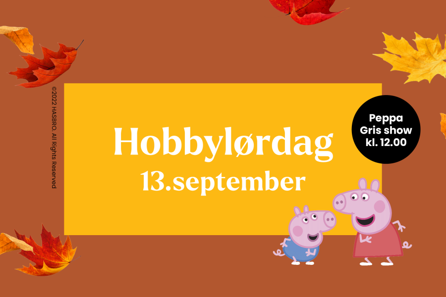 Tekst: hobbylørdag 13. mars møt peppa gris kl. 12