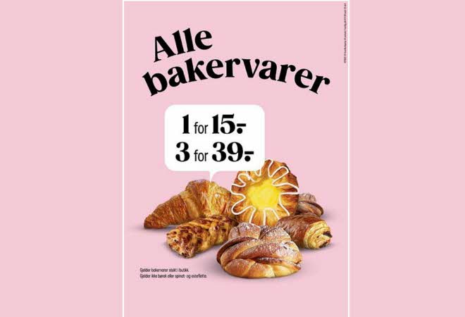 Bakevarer 1 for 15 kr., 3 for 39 kr.
