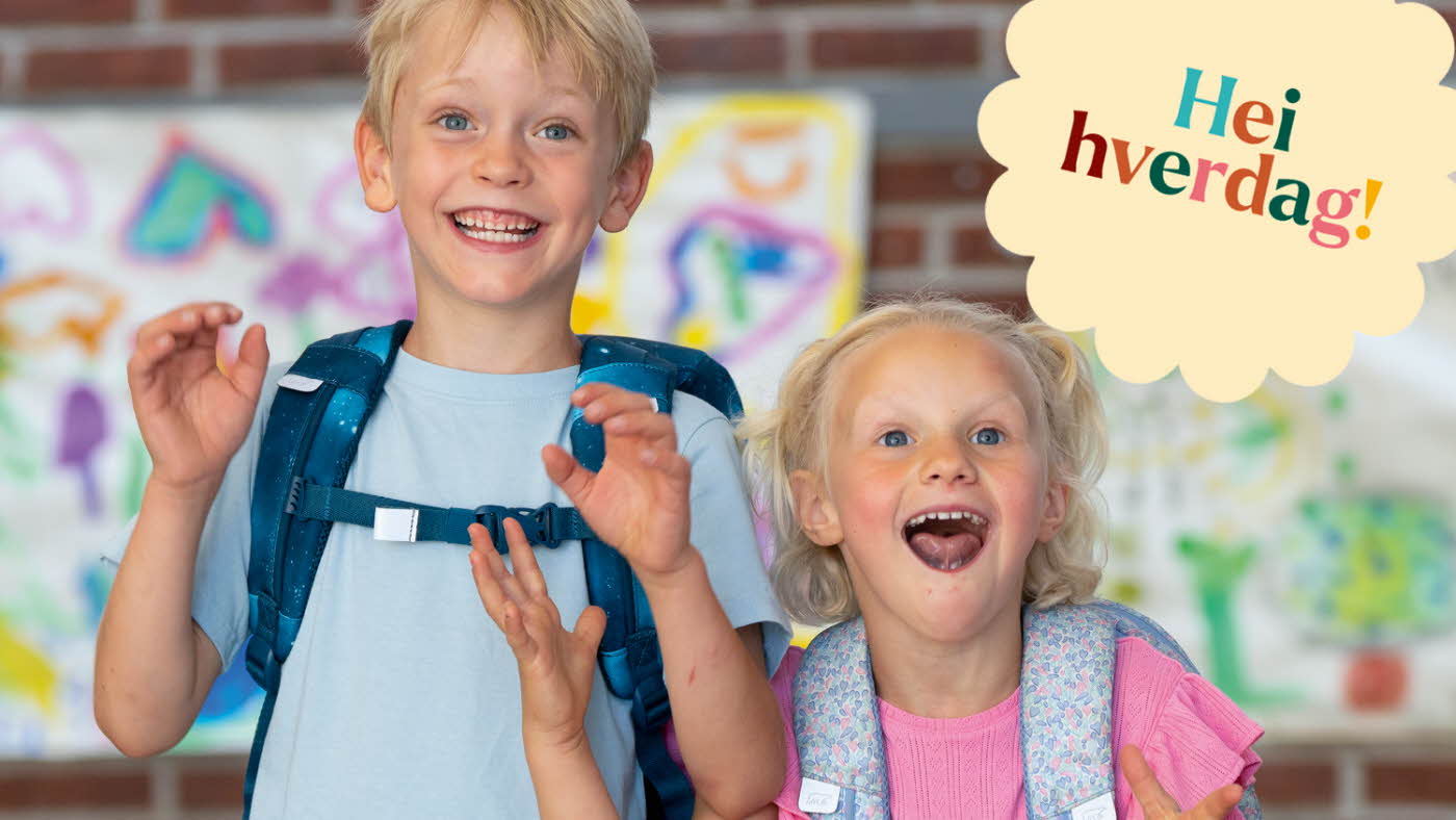 gutt og jente med skolesekk, tekst Hei hverdag!