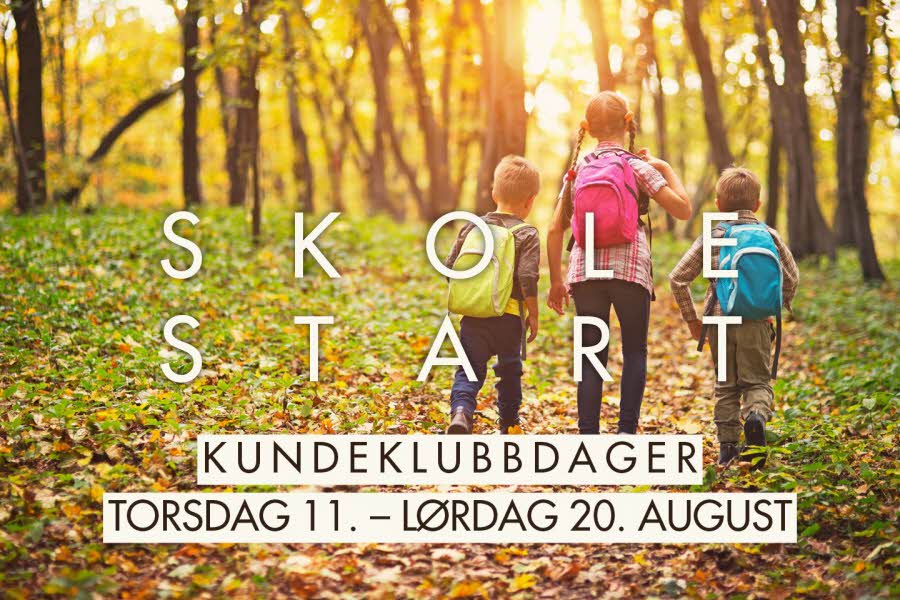 Skolestart Kundeklubbdager