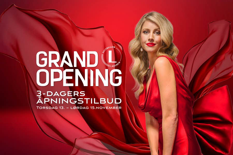 GRAND OPENING 3-dagers åpningstilbud