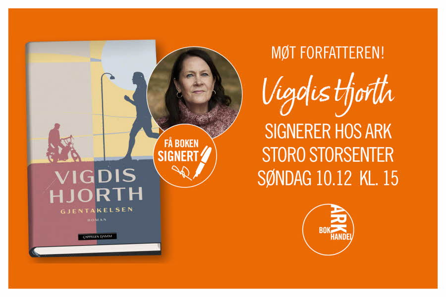 Bokomslaget til Vigdis Hjorth og teksten boksigering hos Ark 