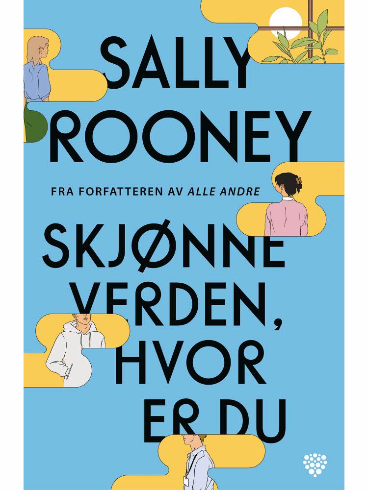 Bokomslag for Sally Rooney - Skjønne verden, hvor er du Bokomslag for Linn Skåber - Til oss fra de eldste