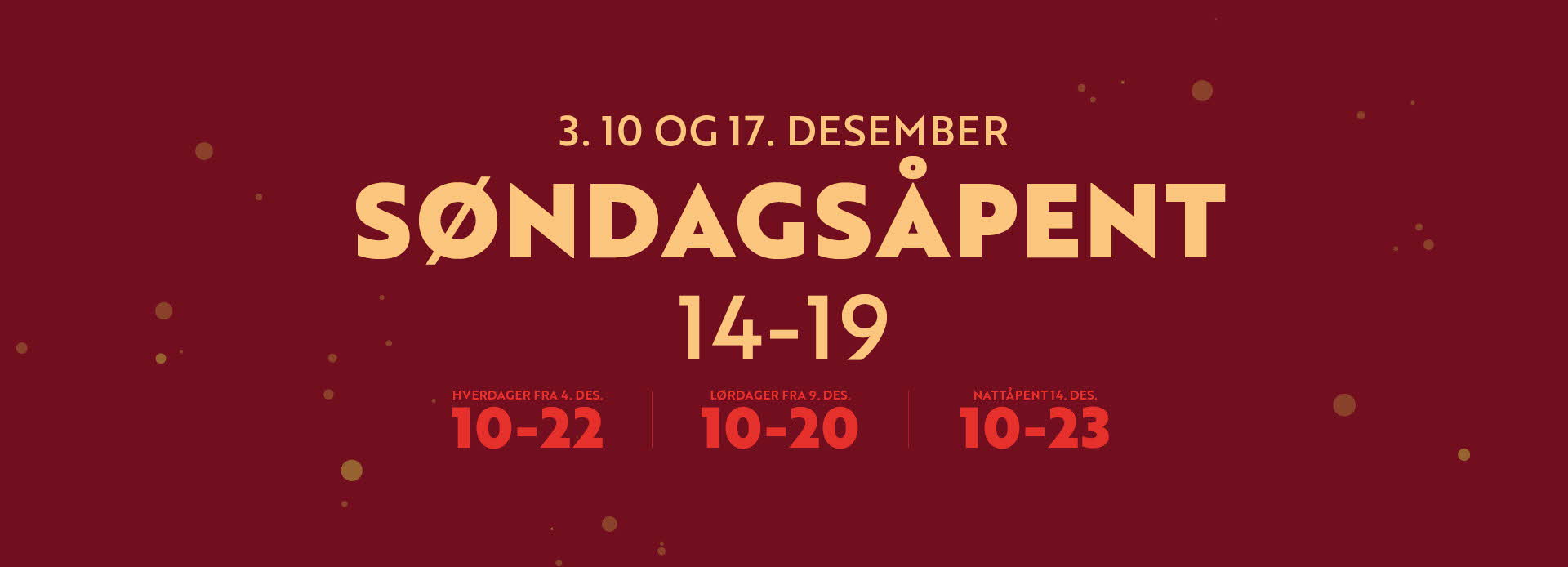 Julerød bakgrunn med tekst "Søndagsåpent 14-19"
