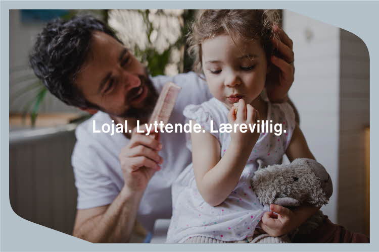 Lojal - lyttende - lærevillig